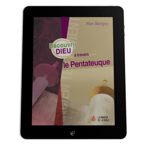 Découvrir Dieu à travers le Pentateuque - Ebook