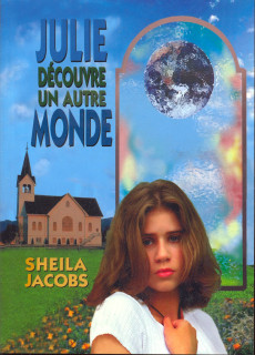 Julie découvre un autre monde - - Jacobs Sheila :: La Maison de la