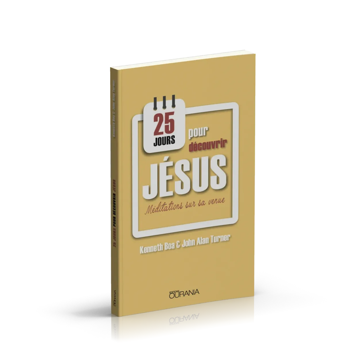25 jours pour découvrir Jésus - Méditations sur sa venue