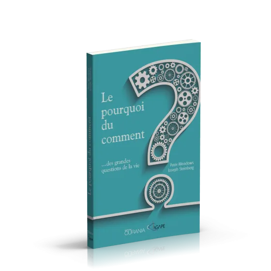 Pourquoi du comment... des grandes questions de la vie (Le)