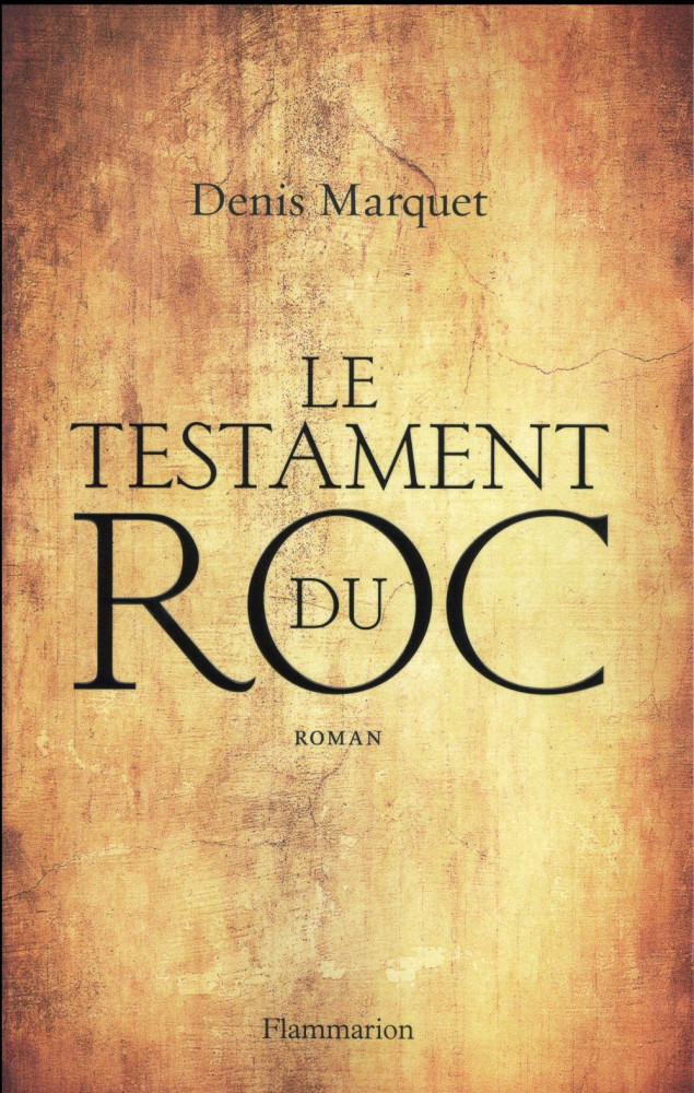 Testament du roc (Le)