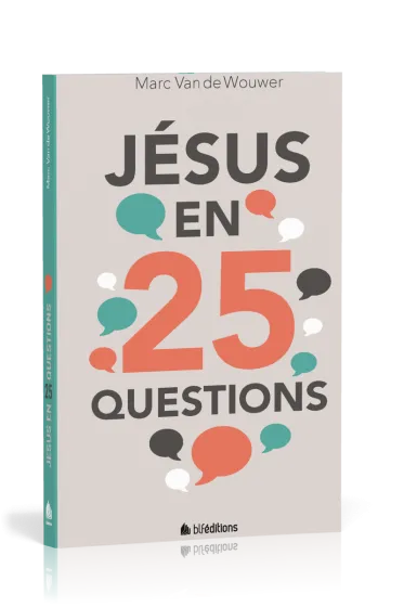 Jésus en 25 questions
