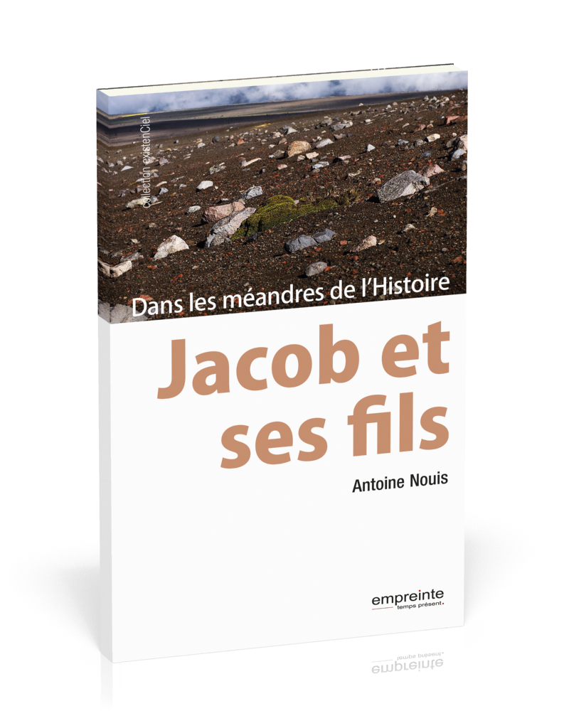 Jacob et ses fils Dans les m andres de l histoire