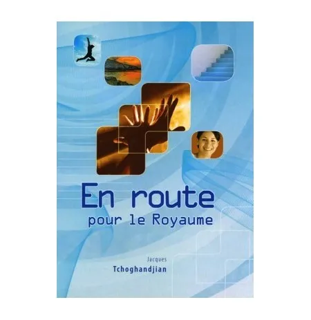 EN ROUTE POUR LE ROYAUME