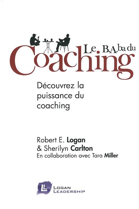 LE B.A.BA DU COACHING DECOUVREZ LA PUISSANCE DU COACHING