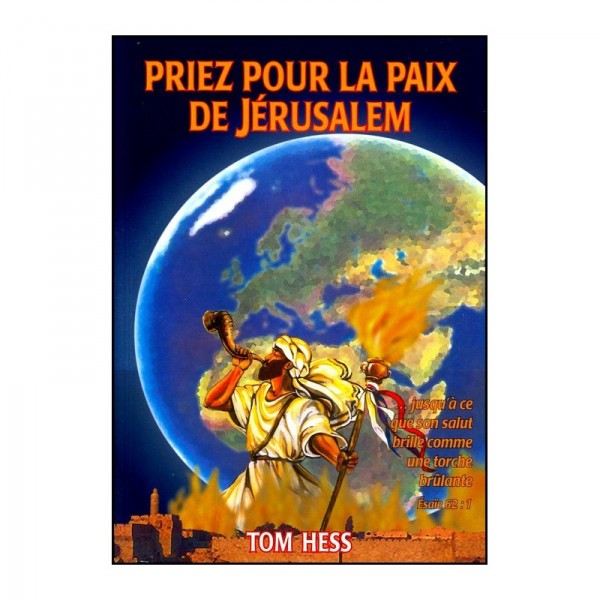 Priez pour la paix de Jérusalem