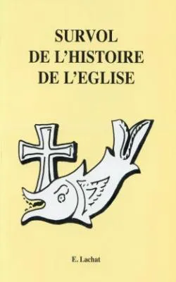 Survol de l'histoire de l'Église