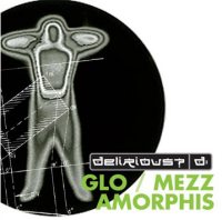 GLO ET MEZZAMORPHIS 2CD - DELIRIOUS
