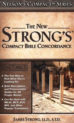 New Strong's compact bible concordance (The)