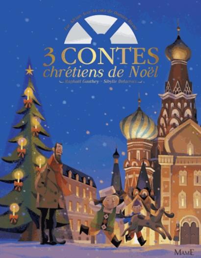 Trois contes chrétiens de Noël - Livre + (cd)