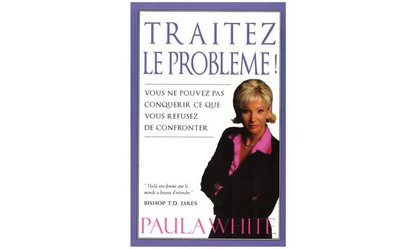 Traitez le problème - Vous ne pouvez pas conquérir ce que vous refusez de confronter