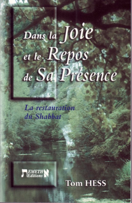 Dans la Joie et le Repos de sa Présence - La restauration du Shabbat