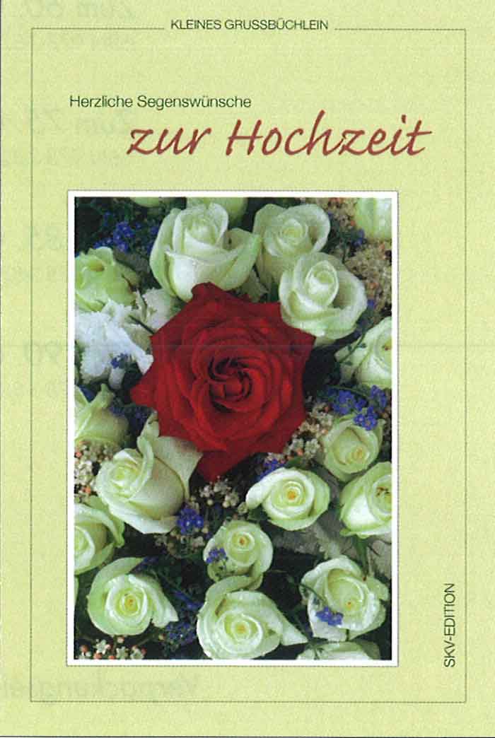 GRUSSBÜCHLEIN - HERZLICHE SEGENSWÜNSCHE ZUR HOCHZEIT