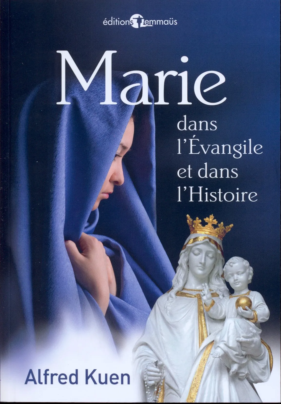 Marie dans l'Évangile et dans l'histoire