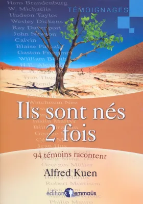 Ils sont nés 2 fois - 94 témoins racontent