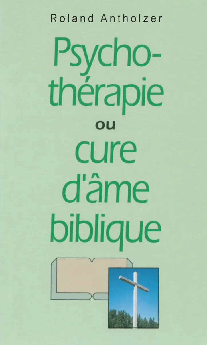Psychothérapie ou cure d'âme biblique - Pdf