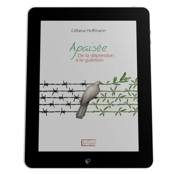 Apaisée - De la dépression à la guérison - ebook