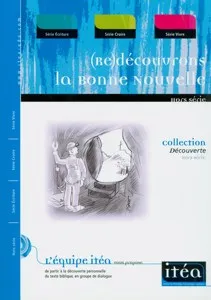 (Re)découvrons la Bonne Nouvelle - Collection découverte