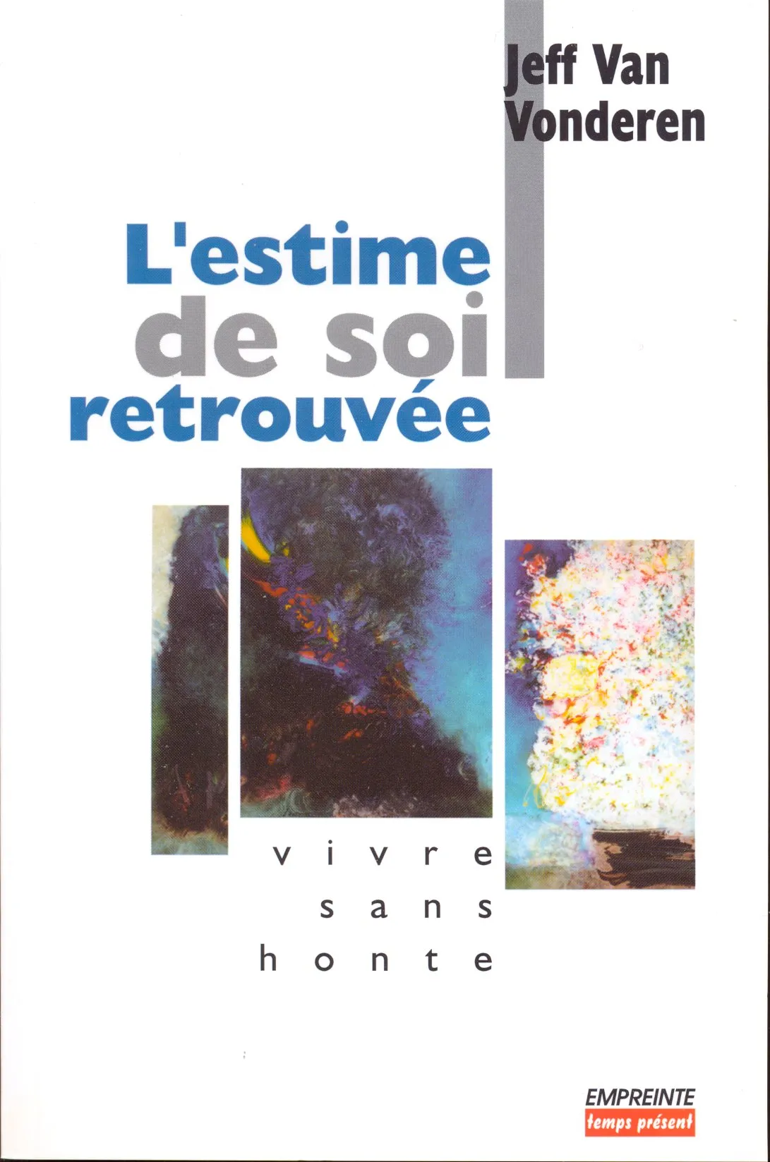Estime de soi retrouvée (L')
