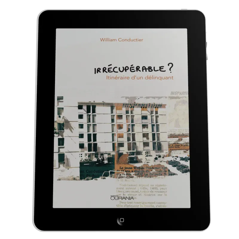 Irrécupérable? - Itinéraire d'un délinquant - ebook