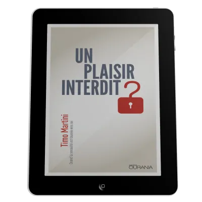 Un plaisir interdit ? - Quand la sexualité est tournée vers soi - ebook