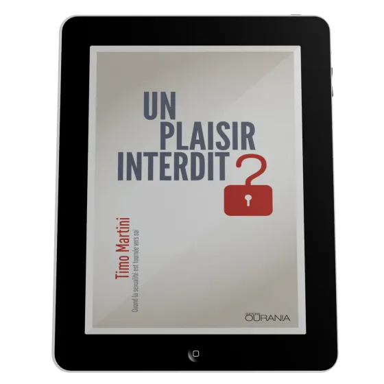 Un plaisir interdit ? - Quand la sexualité est tournée vers soi - ePub