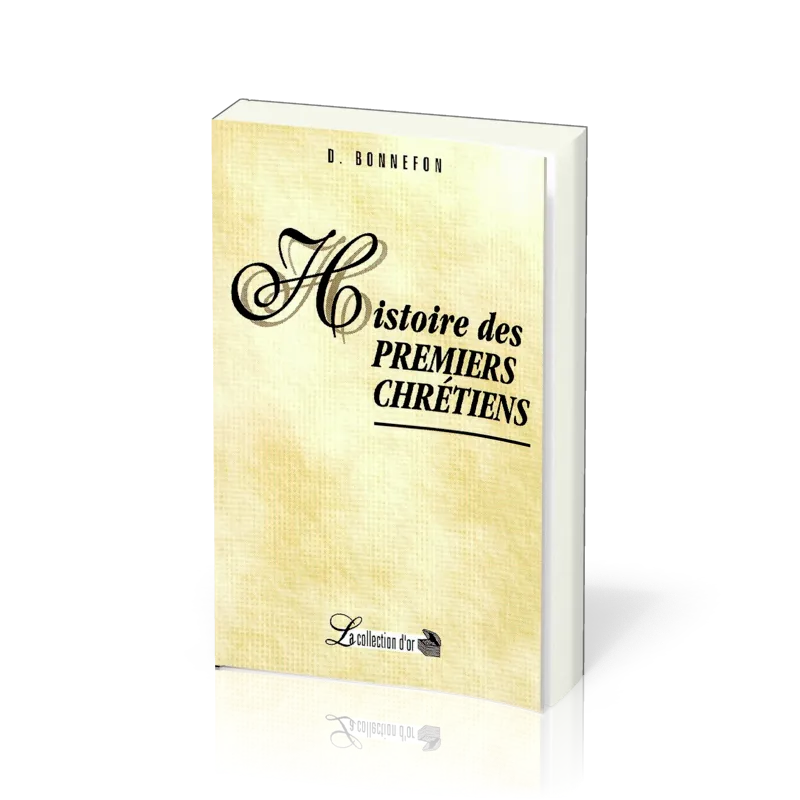 Histoire des premiers chrétiens