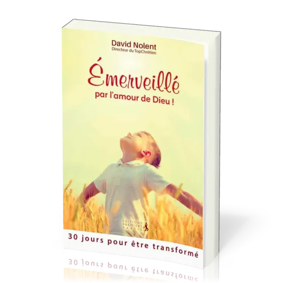 Émerveillé par l'amour de Dieu