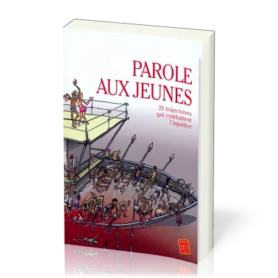 Parole aux jeunes - 20 trajectoires qui combattent l'injustice