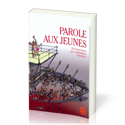 Parole aux jeunes - 20 trajectoires qui combattent l'injustice