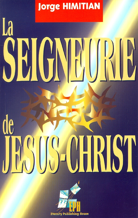 Seigneurie de Jésus-Christ (La)