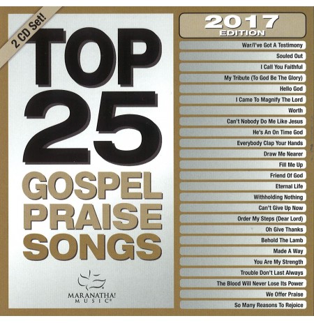 TOP 25 GOSPEL PRAISE SONGS [2CD] ÉDITION 2017