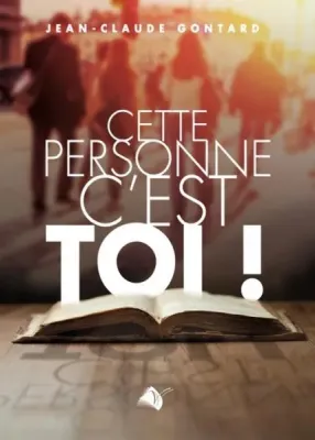 Cette personne c'est toi!