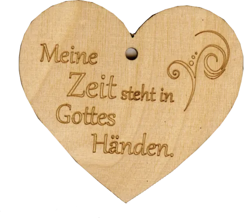 Holzherz Meine Zeit steht in Gottes Händen