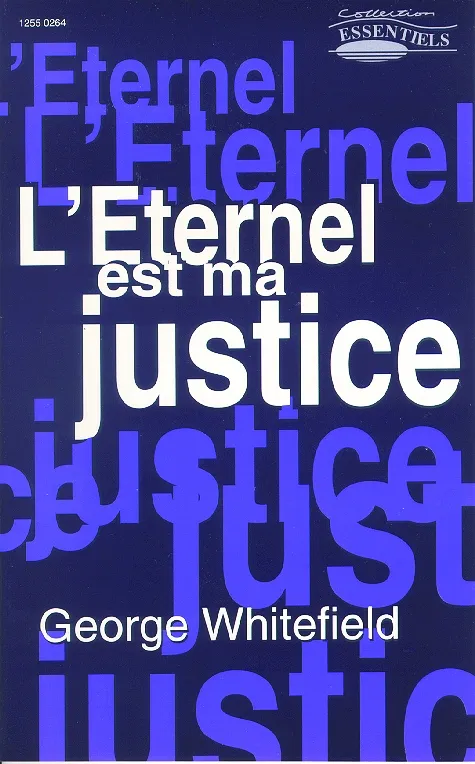 Éternel est ma justice (L') - Collection: Essentiels