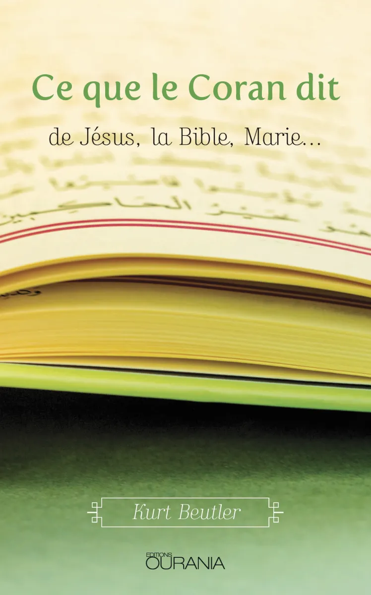 Ce que le Coran dit de Jésus, la Bible, Marie… - ePub