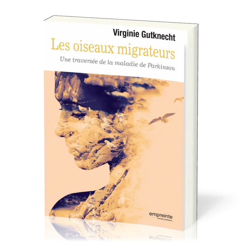 Oiseaux migrateurs (Les) - Une traversée de la maladie de parkinson