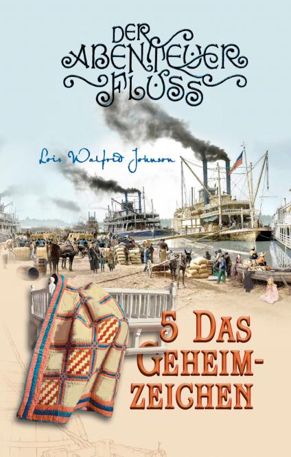 Das Geheimzeichen - Der Abenteuer-Fluss Band 5