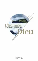 Homme, le mal et la pensée de Dieu (L') - Ebook