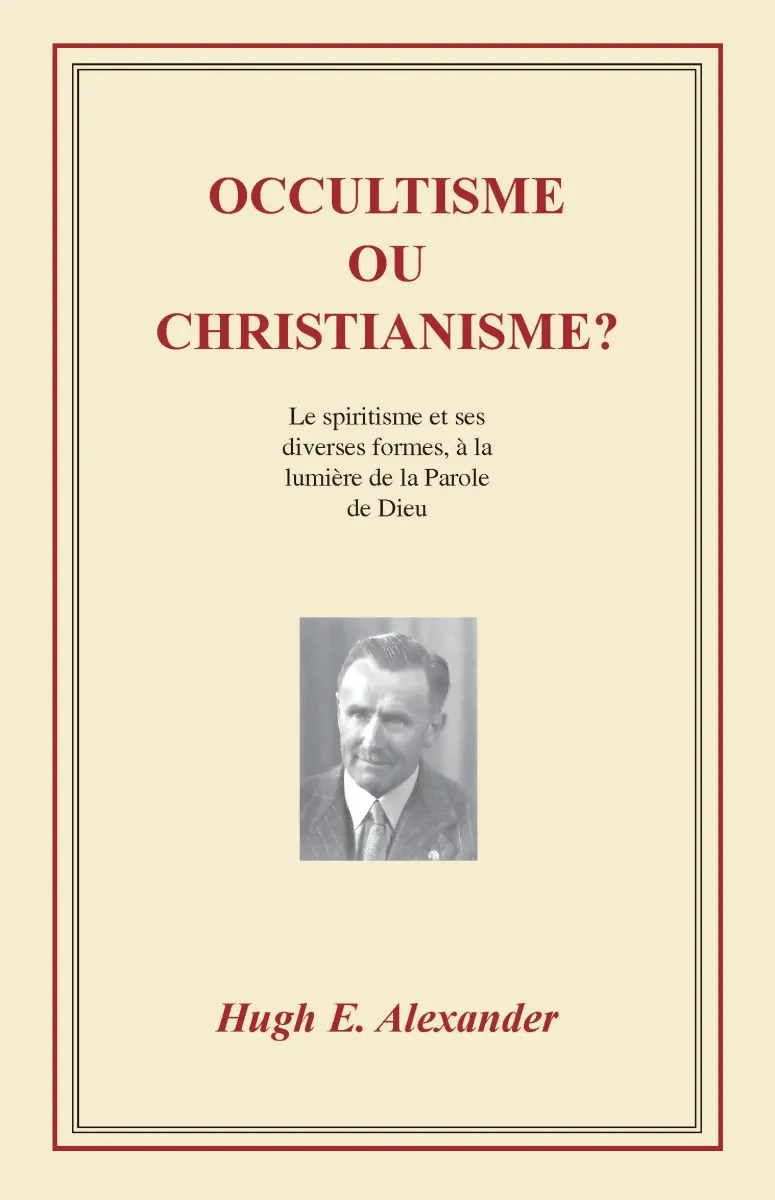 Occultisme ou christianisme? - ePub