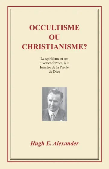 Occultisme ou christianisme? - ePub