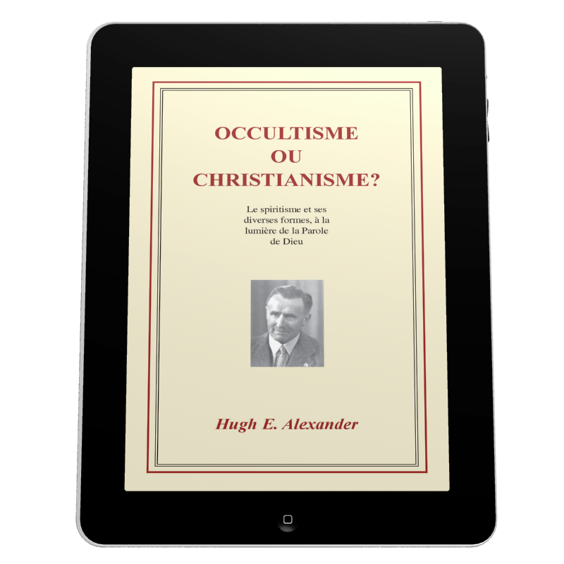 Occultisme ou christianisme? - Ebook