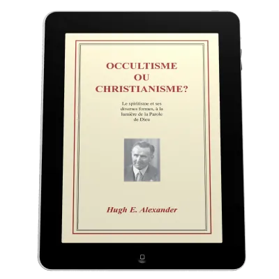 Occultisme ou christianisme? - Ebook