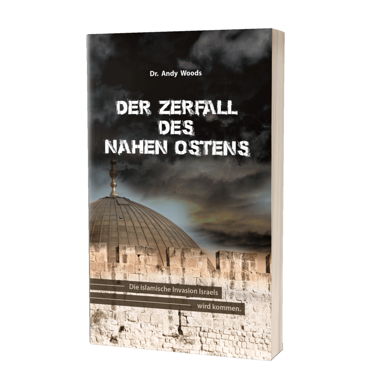 Der Zerfall des Nahen Ostens - Die islamische Invasion Israels wird kommen