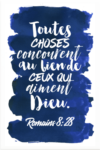 Tableau aquarelle intense 'Toutes choses concourent […]' Romains 8.28  - 20 x 30 cm