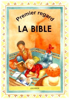 Bible (La) - Série: Premier regard