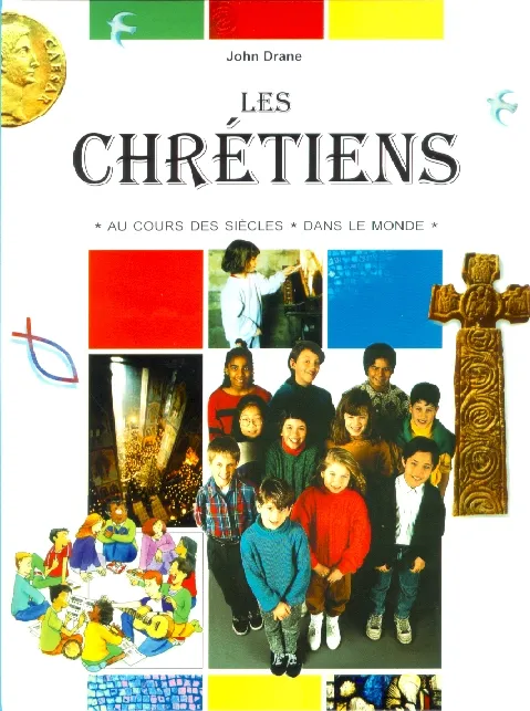 Chrétiens au cours des siècles