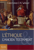 Éthique et l'Ancien Testament (L')