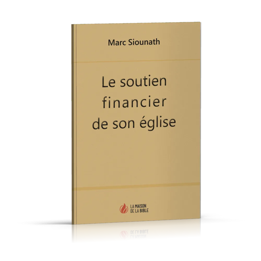 Soutien financier de son Église (Le)