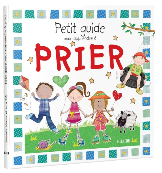 Petit guide pour apprendre à prier